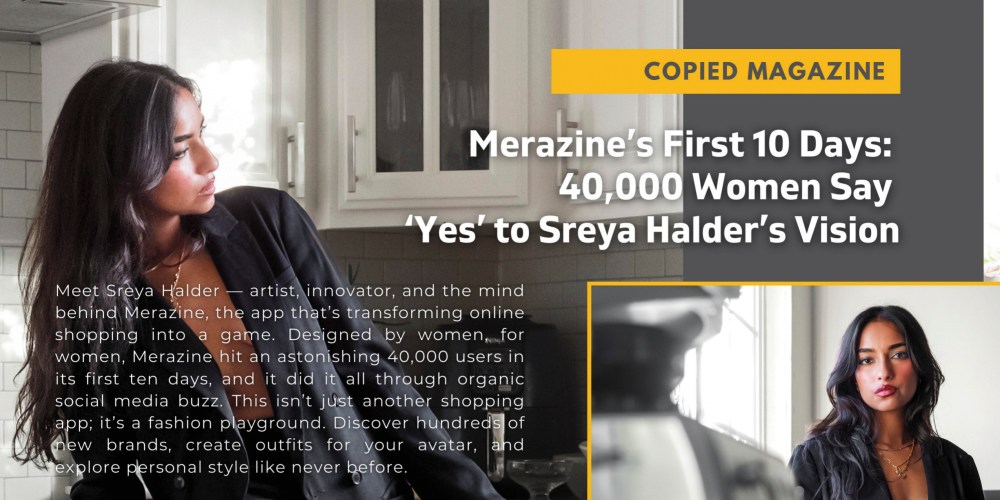 Sreya Halder x COPIED Magazine